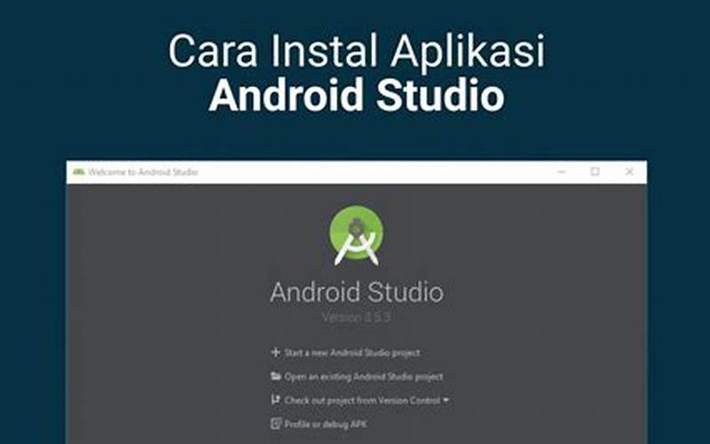Instal Aplikasi Android Studio