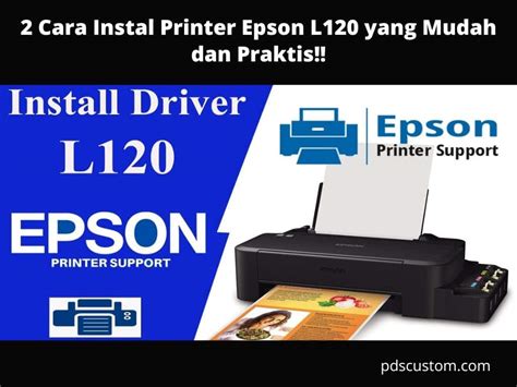 Cara Mudah Menginstal Printer Epson L120 di Indonesia