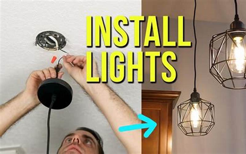 Install New Light Fixtures