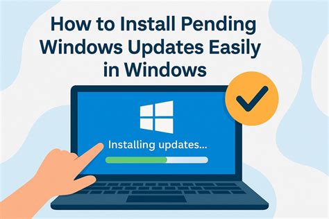 Install Your Pending Windows Updates