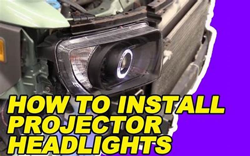 Installing A Projector Headlight