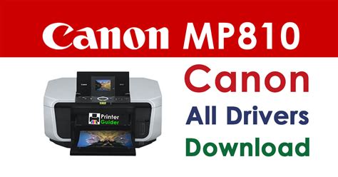 Installing the Canon PIXMA MP810 Driver Software: A Step-by-Step Guide