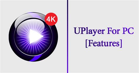 Installing UPlayer App on your PC