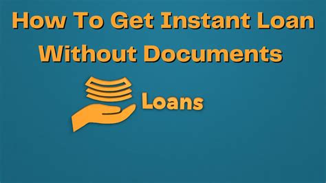 Instant Loans Without Documents