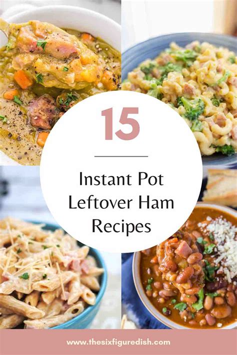 Instant Pot Leftover Ham Recipes