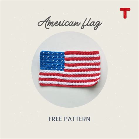 Instruction American Flag Crochet Pattern