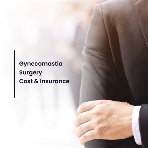 Insurance Coverage for Gyno Surgery