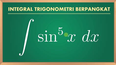 Integral Trigonometri Berpangkat: Memahami Konsep dan Implementasinya