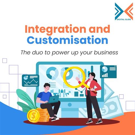 Integration and Customization