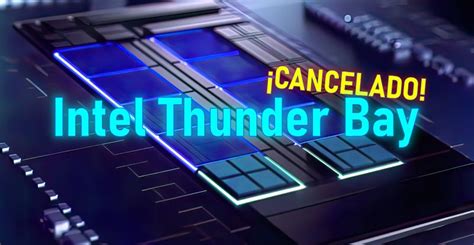 Intel Thunder Bay canceled