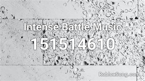 Intense Battle Music Roblox ID