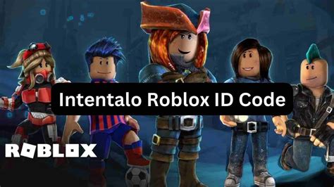 Intentalo Roblox ID