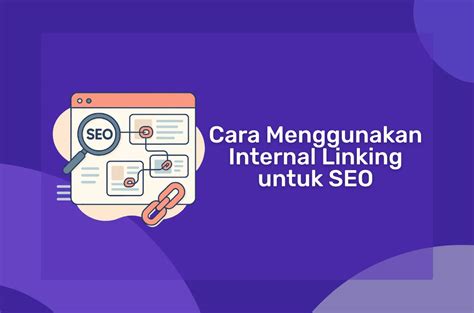 Internal linking untuk struktur SEO