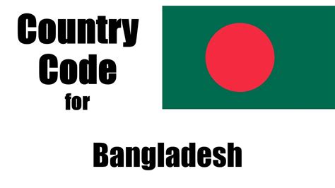 International Dialing Codes for Bangladesh