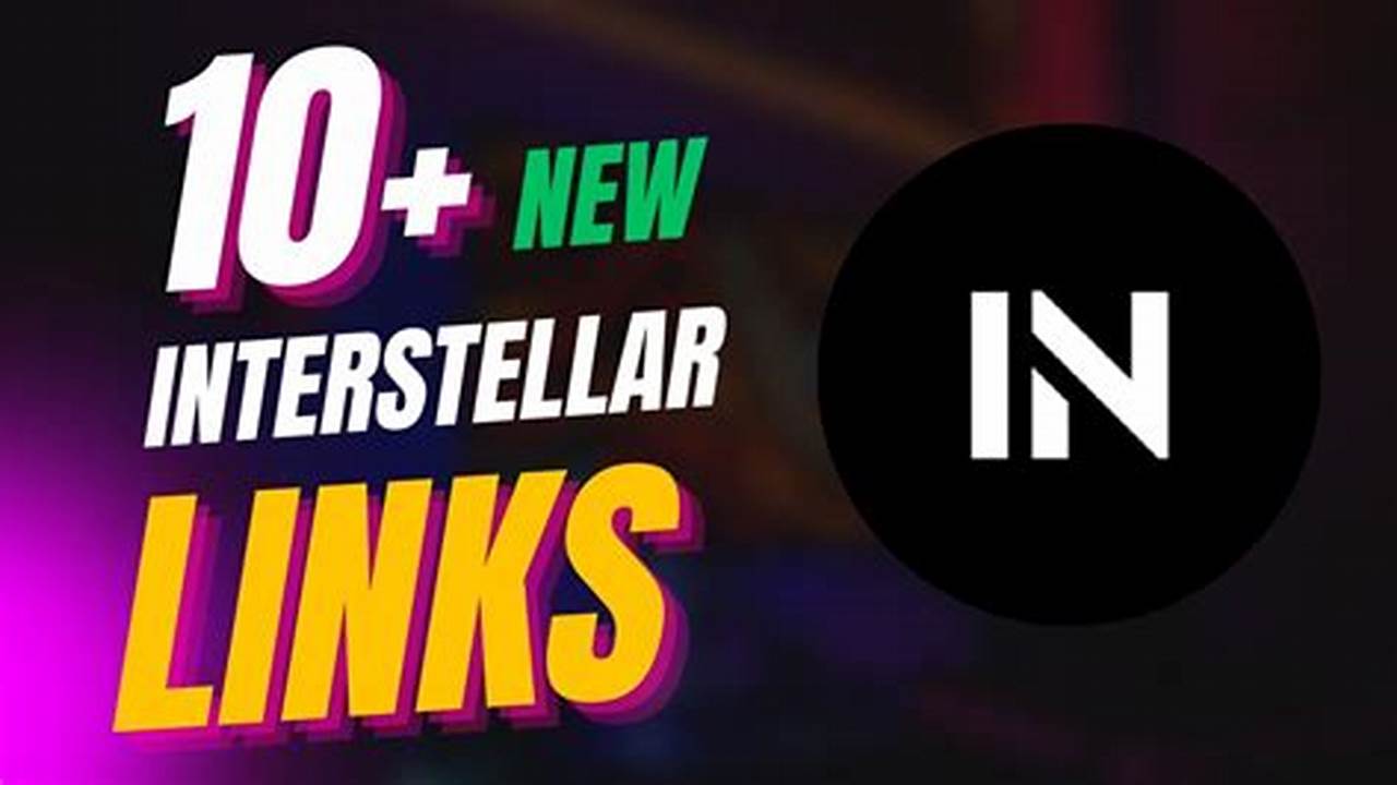 Interstellar Links April 2024 Release Date