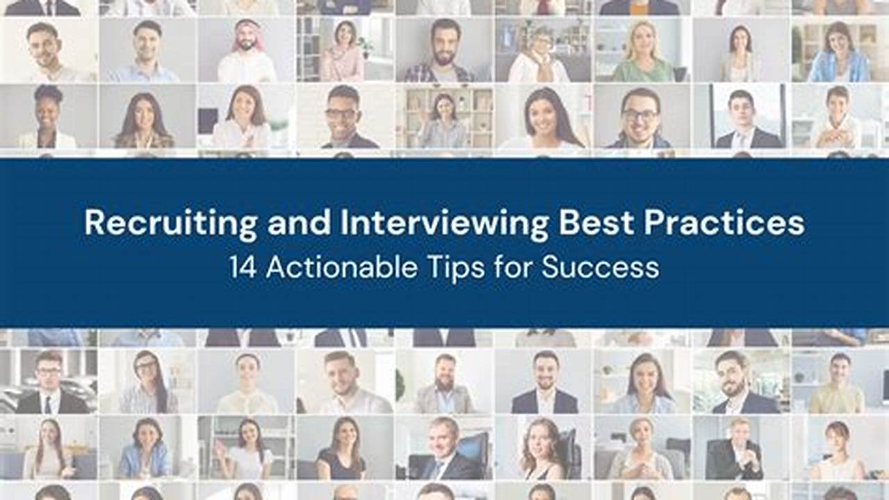 Interviewing Best Practices 2024