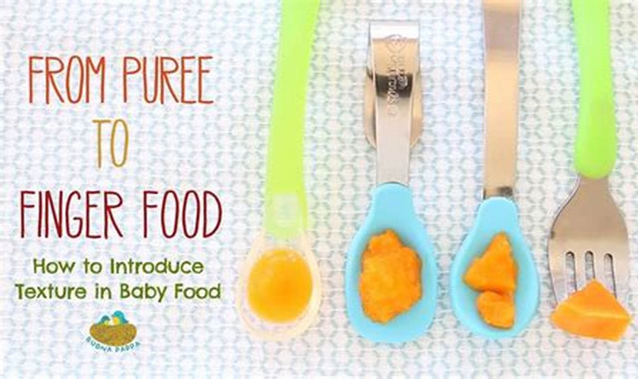 Introducing textures in baby food