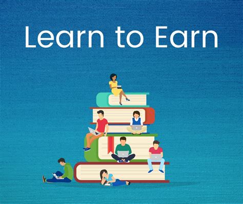 Learn to Earn