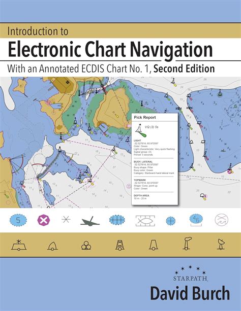 Introduction To Electronic Chart Navigation: With An Annotated ECDIS Chart No. 1