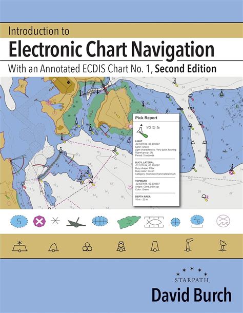 Introduction To Electronic Chart Navigation: With An Annotated ECDIS Chart No. 1 Highlights