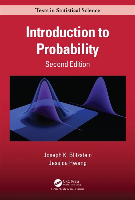 Introduction To Probability Second Edition (Chapman & Hall/CRC Texts In Statistical Science)
