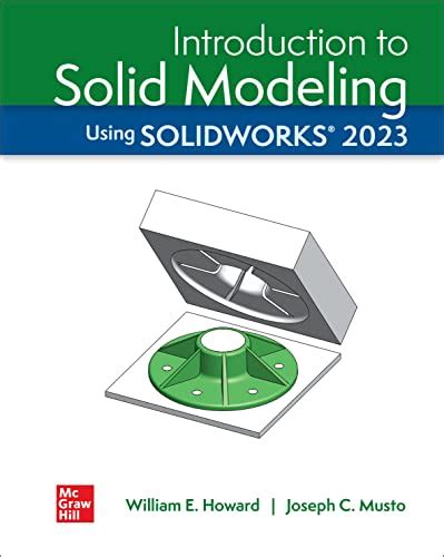 Introduction To Solid Modeling Using SOLIDWORKS 2023