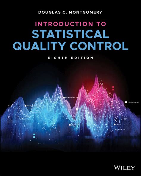 Introduction To Statistical Quality Control 8th Edition