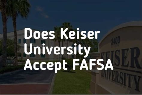 Keiser University Accepts FAFSA