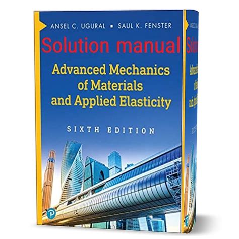 Introduction to Advanced Mechanics of Materials Solutions Manual