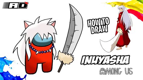 Inuyasha Among Us