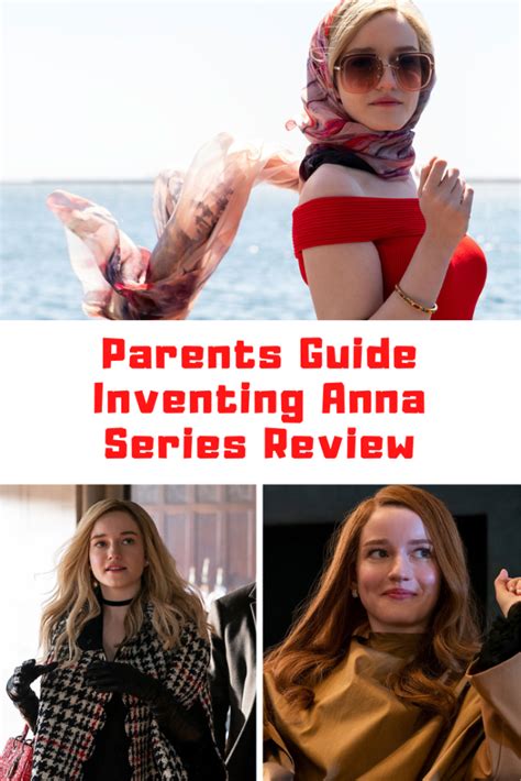 Discover the Compelling Parental Guide for Inventing Anna - A Scintillating Insight into the Life of a Con Artist!
