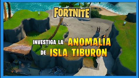 Investiga Una Anomalia Detectada En Isla Tiburon Fortnite