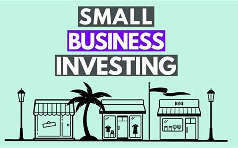 Investing In Small Businesses