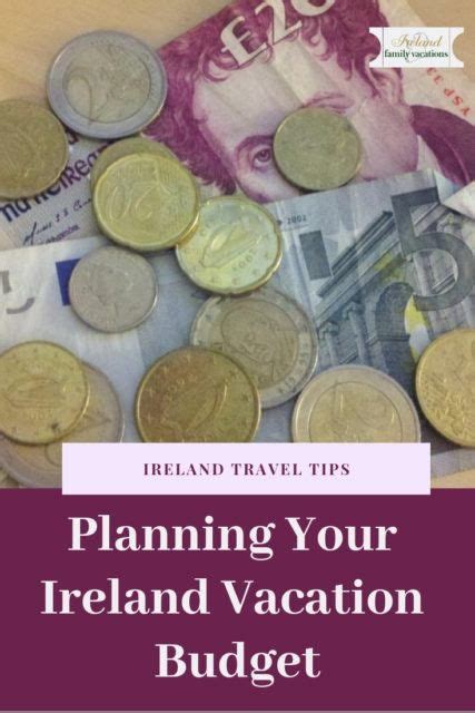 Ireland Vacation Budget