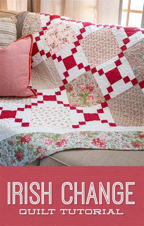 Irish Change Quilt Pattern Free