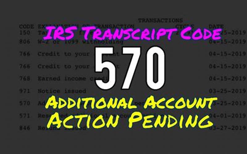 Irs Code 570 Additional Account Action Pending