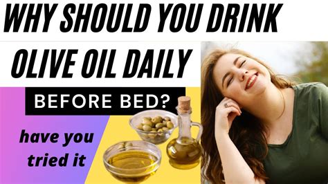 Is Drinking Olive Oil Before Bed Safe?