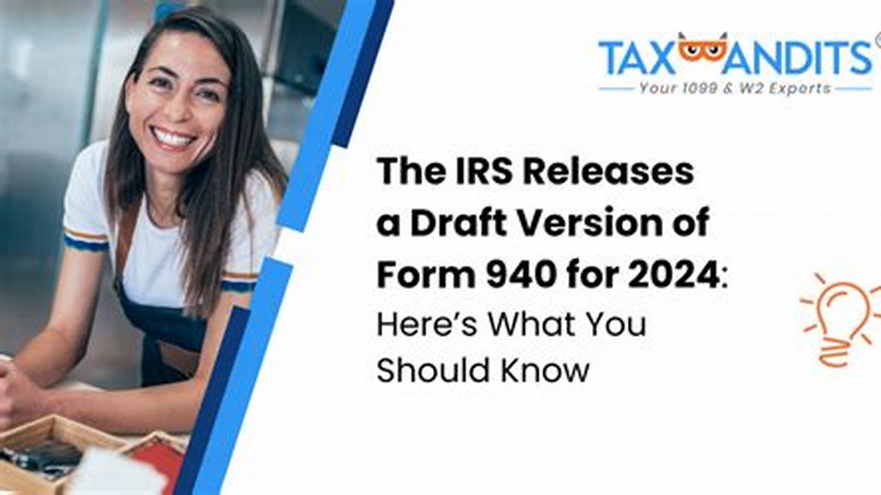 Is Form 940 For 2024 Available