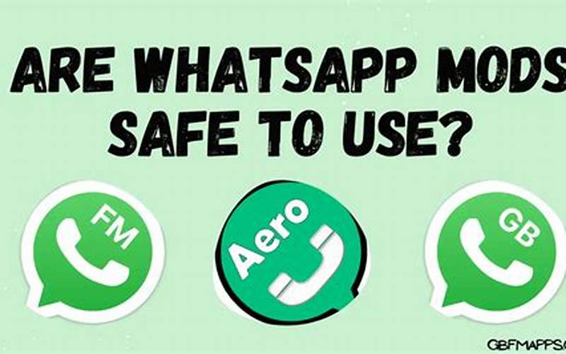 Is Gb Whatsapp Aero Safe