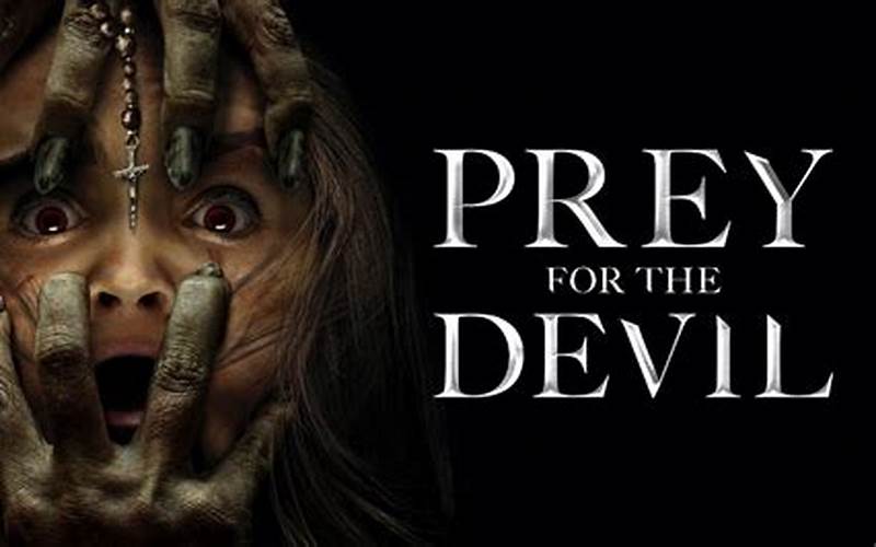 Is It Legal To Watch Prey For The Devil Online Free