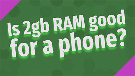 Is 2GB RAM okay for iPhone?