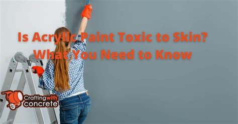 Exploring the Safety of Acrylic Paint on Skin