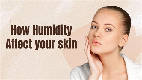 Unlock Your Skin's Secret Wonder! Discover how Humidity Gives You a Glowing Look