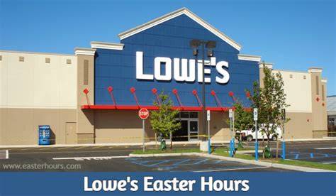 Is Lowes Open Easter