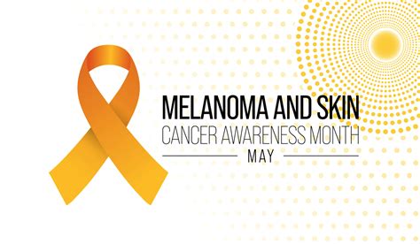 May Your Skin be Safe: Celebrating Skin Cancer Awareness Month