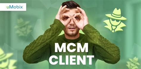 Unveiling the Truth: Is Mcm Client a Reliable Spy App?