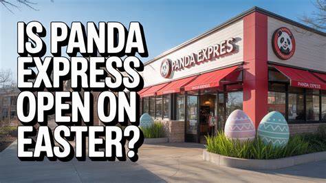Is Panda Open On Easter