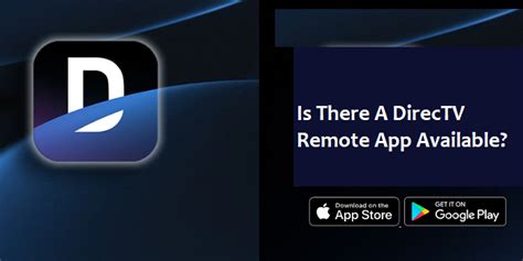 Streamline Your Entertainment with DirecTV Remote App: Everything You Need to Know!