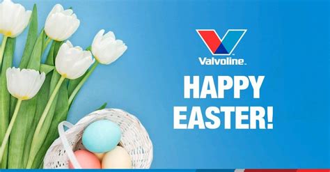Is Valvoline Open On Easter