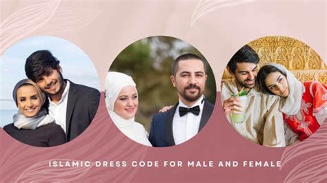Islamic Dress Code For Male And Female